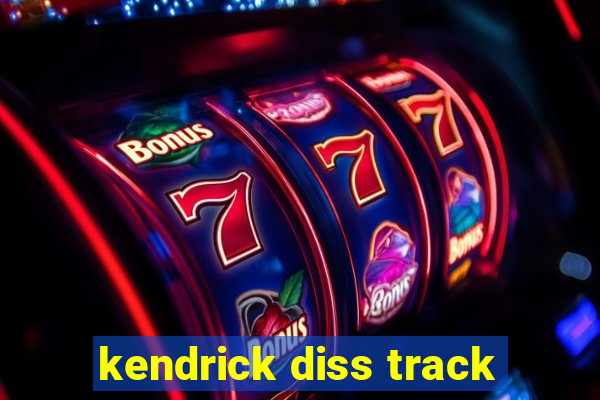 kendrick diss track